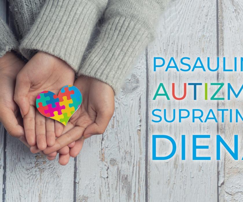 Balandžio 2-oji – Pasaulinė autizmo supratimo diena