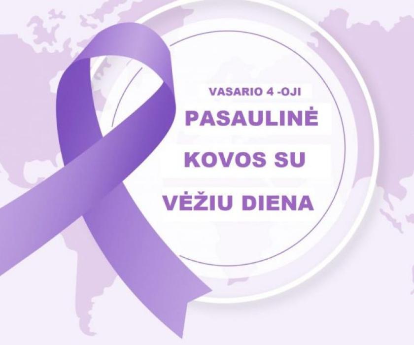  Vasario 4-oji Pasaulinė kovos su vėžiu diena