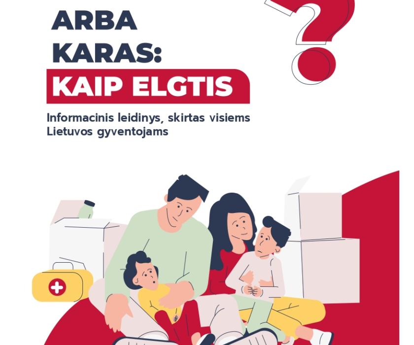 Lietuvos Respublikos Krašto apsaugos ministerijos parengti leidiniai „Jei krizė arba karas: kaip elgtis?