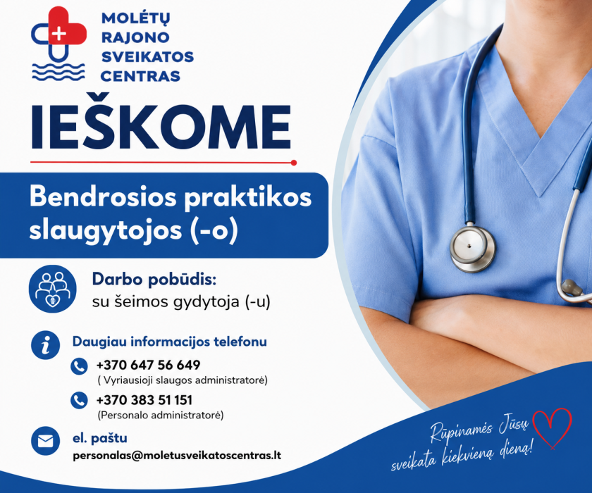 IEŠKOME BENDROSIOS PRAKTIKOS SLAUGYTOJOS (-O) DIRBUI SU ŠEIMOS GYDYTOJA (-U)